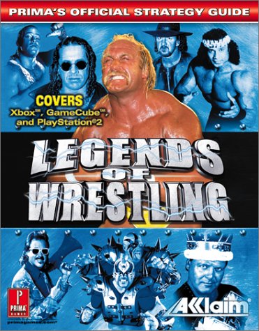 Beispielbild fr Legends of Wrestling (Xbox & Gamecube): Prima's Official Strategy Guide zum Verkauf von ThriftBooks-Atlanta