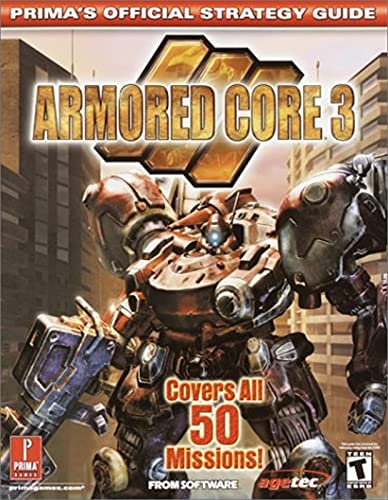 Armored Core 3 (Prima's Official Strategy Guide) (9780761539766) by Bell, Joe Grant