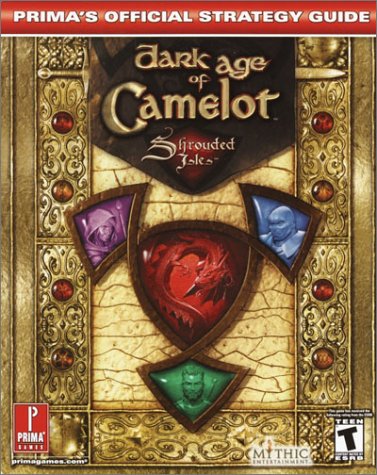 9780761540427: Dark Age of Camelot: Shrouded Isles (Prima's Official Strategy Guide)