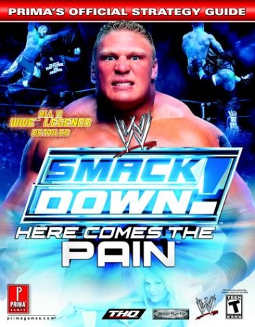 9780761543367: WWE Smackdown! Here Comes the Pain: Official Strategy Guide