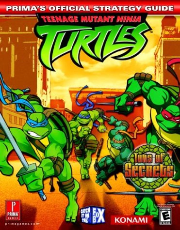 Teenage Mutant Ninja Turtles (Prima's Official Strategy Guide) - Scruffy Productions