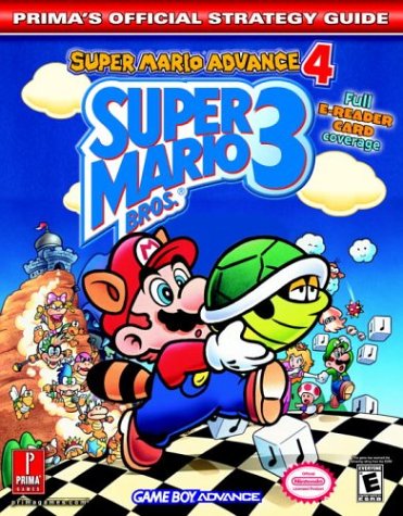 Super Mario Bros. 3: Super Mario Advance 4 (Prima's Official Strategy Guide) (9780761544258) by Hodgson, David