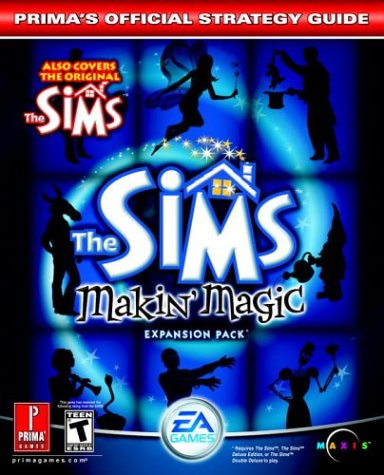 Stock image for The Sims Makin' Magic: The Official Strategy Guide for sale by WorldofBooks