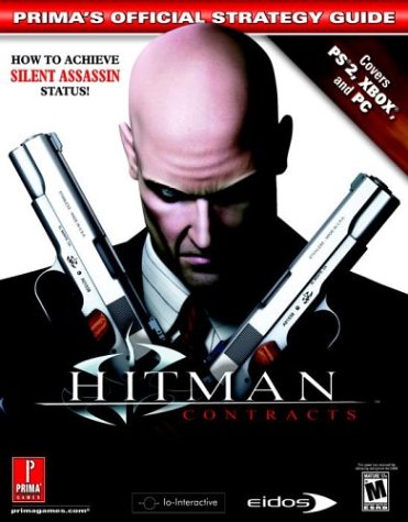 9780761544890: Hitman Contracts: Prima's Official Strategy Guide