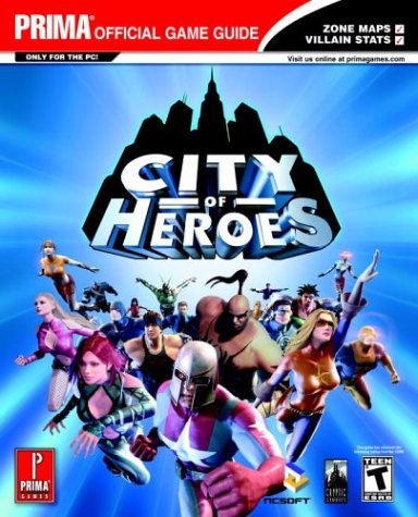 Beispielbild fr City of Heroes : Prima's Official Strategy Guide zum Verkauf von Better World Books