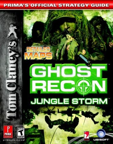 9780761545231: Tom Clancy's Ghost Recon : Jungle Storm: Prima's Official Strategy Guide
