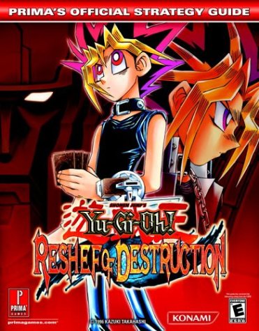 Stock image for Yu-Gi-Oh! Reshef of Destruction (Prima Official Game Guide) for sale by Books of the Smoky Mountains