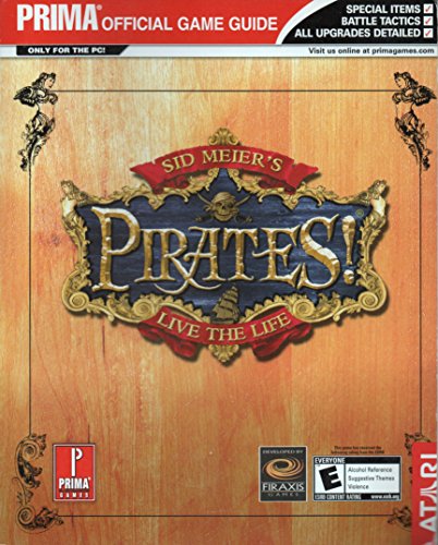 Stock image for Sid Meier's Pirates! (Prima Official Game Guide) for sale by Half Price Books Inc.