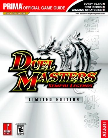 Imagen de archivo de Duel Masters: Sempai Legends: Prima's Official Strategy Guide a la venta por ThriftBooks-Dallas