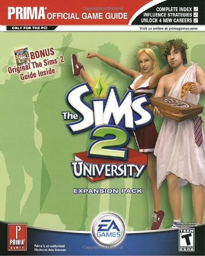 Stock image for The Sims 2: University (Prima's Official Strategy Guide) for sale by Wonder Book
