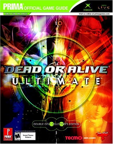 Imagen de archivo de Dead or Alive Ultimate (Prima Official Game Guide) a la venta por GoldenWavesOfBooks