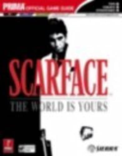 Imagen de archivo de Scarface: The World is Yours (Prima Official Game Guide) a la venta por Red's Corner LLC