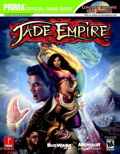 Jade Empire - DVD Enhanced (Prima Official Game Guide)