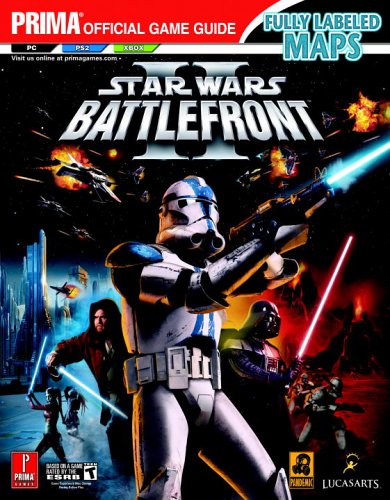 Star Wars Battlefront II (Prima Official Game Guide) (9780761551669) by Knight, Michael