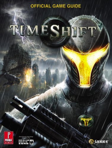 TimeShift (Prima Official Game Guide) (9780761552536) by Bell, Joe Grant