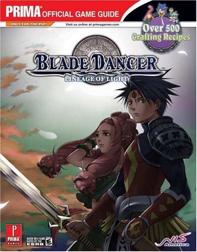 Imagen de archivo de Blade Dancer: Lineage of Light (Prima Official Game Guide) a la venta por HPB-Diamond