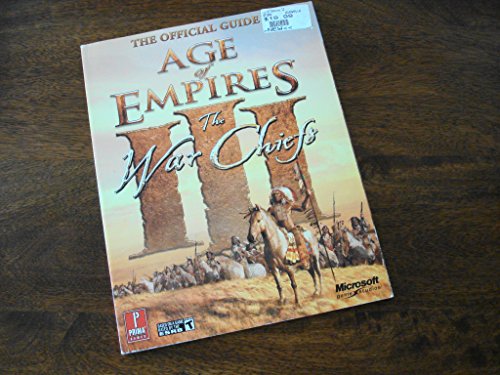 Age of Empires III: The WarChiefs (Prima Official Game Guide) (9780761554295) by Anthony, Brad