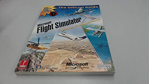 Stock image for Microsoft Flight Simulator X: Master the Experience!: Prima Official Game Guide for sale by Once Upon A Time Books