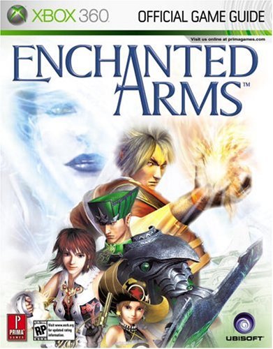 9780761554356: Enchanted Arms (Prima Official Game Guide)