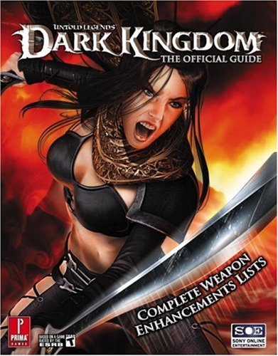 Stock image for Untold Legends: Dark Kingdom (Prima Official Game Guide) for sale by HPB Inc.