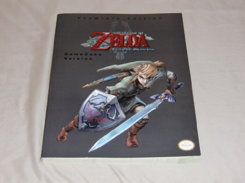 9780761555728: The Legend of Zelda: Twilight Princess: Prima Game Guide: Game Cube Version