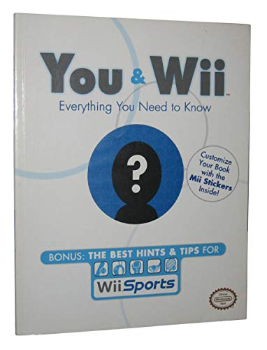 9780761555759: You & Wii: Everything You Need to Know (Prima Official Game Guides)