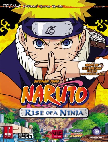 9780761555940: Naruto: Rise of a Ninja, Prima Official Game Guide, Xbox 360