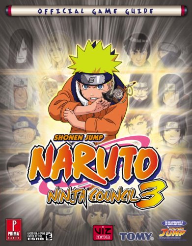 Stock image for Naruto Ninja Council 3: Prima Official Game Guide (Prima Official Game Guides) for sale by Books From California