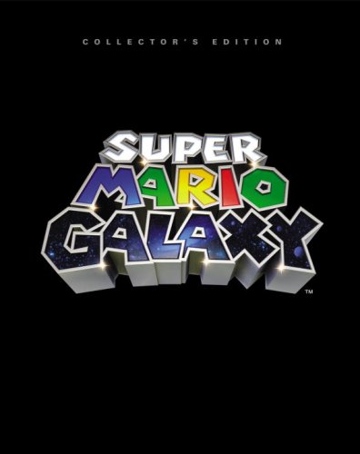 Super Mario Galaxy Collector's Edition: Prima Official Game Guide (Prima Officia