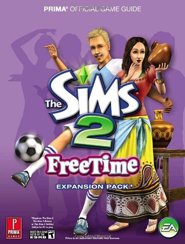 Stock image for The Sims 2 FreeTime: Prima Official Game Guide for sale by HPB-Emerald