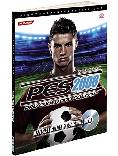 Imagen de archivo de Pro Evolution Soccer 2008: Official Guide and DVD a la venta por Half Price Books Inc.