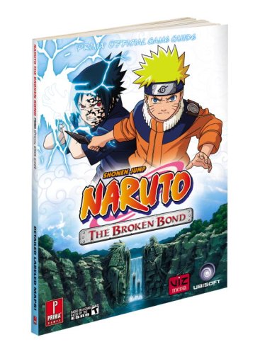 Beispielbild fr Naruto: The Broken Bond: Prima Official Game Guide zum Verkauf von HPB Inc.