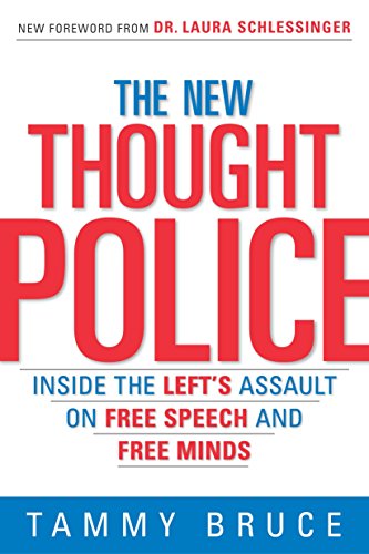 Stock image for The New Thought Police: Inside the Left's Assault on Free Speech and Free Minds for sale by Goldstone Books
