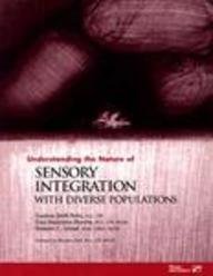 Imagen de archivo de Understanding the Nature of Sensory Integration With Diverse Populations a la venta por Solr Books