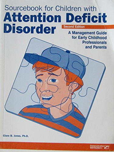 Imagen de archivo de Sourcebook for Children with Attention Deficit Disorder: a la venta por ThriftBooks-Atlanta