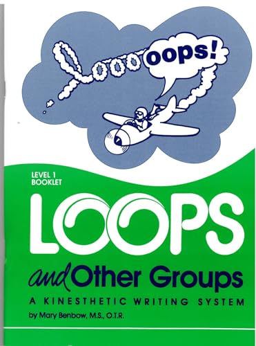 9780761641421: Loops and Other Groups A Kinesthetic Writing System Level 1 Booklet