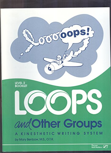 Stock image for Loops and Other GRoups : A Kinesthetic Writing System: Level 2 Booklet for sale by Zoom Books Company