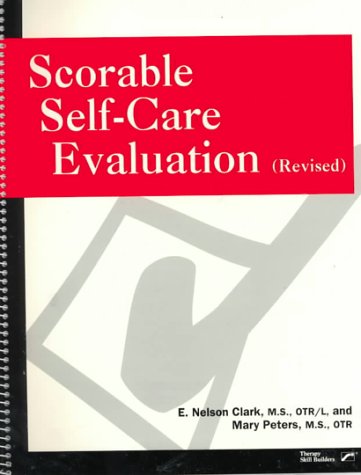 9780761642824: Clark Otril Peters Scorable Self Care Evaluation