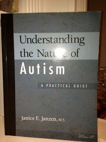 Beispielbild fr Understanding the Nature of Autism zum Verkauf von Better World Books