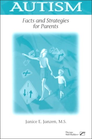 Stock image for Janzen Autism: Facts and Strategies for Parents for sale by Reuseabook