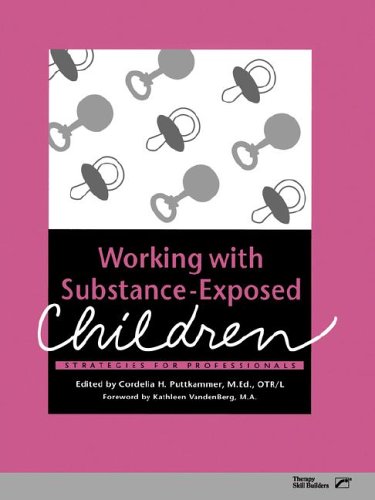 Imagen de archivo de Working With Substance-Exposed Children: Strategies for Professionals a la venta por Irish Booksellers