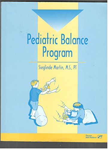 9780761660200: Pediatric Balance Program