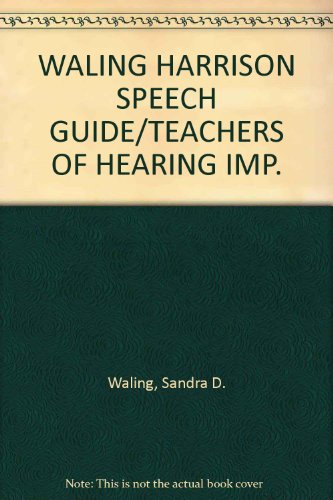 Imagen de archivo de A Speech Guide for Teachers and Clinicians of Hearing Impaired Children a la venta por HPB-Red