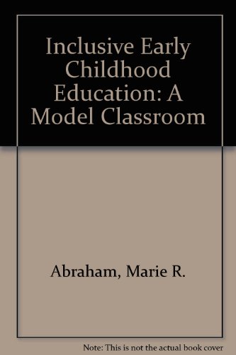 Stock image for Inclusive Early Childhood Education: A Model Classroom for sale by HPB-Red