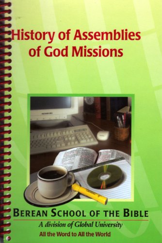 Imagen de archivo de History of Assemblies of God Missions A Study Guide a la venta por 4 THE WORLD RESOURCE DISTRIBUTORS