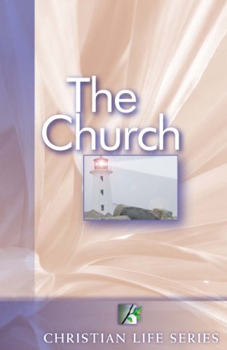 Stock image for The Church (Christian Life Series, Course 4 Unit 1) for sale by Opalick