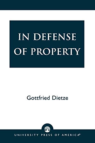 9780761800460: In Defense of Property