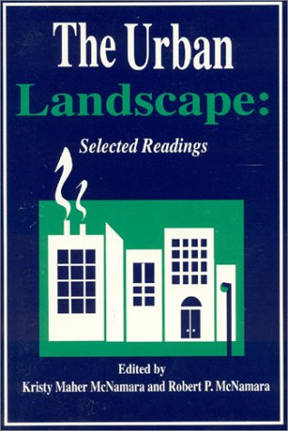The Urban Landscape : Selected Readings