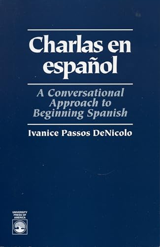 9780761801641: Charlas En Espanol: A Conversational Approach to Beginning Spanish