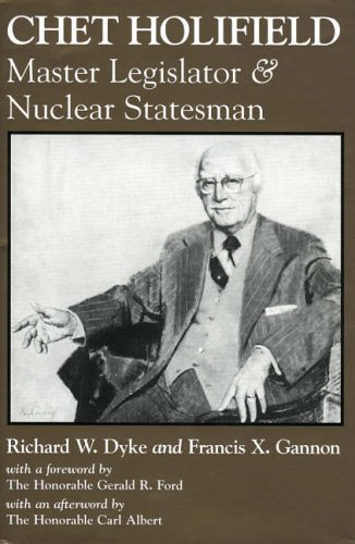 Stock image for Chet Holifield: Master Legislator and Nuclear Statesman for sale by HPB-Ruby
